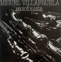 Miguel Villafruela – Saxofonista