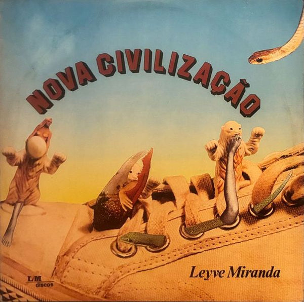 Leyve Miranda – Nova Civilização
