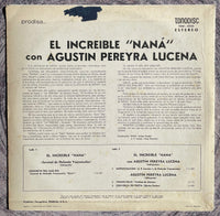 El Increible Nana Con Agustin Pereyra Lucena ‎– S.T.