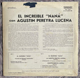 El Increible Nana Con Agustin Pereyra Lucena ‎– S.T.