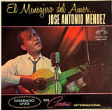 José Antonio Méndez – El Mensajero Del Amor…