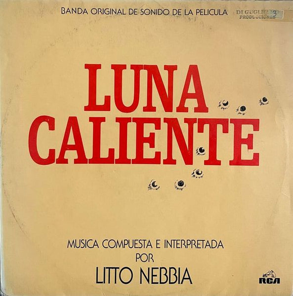 Litto Nebbia ‎– Luna Caliente Banda Original De Sonido De La Pelicula