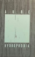 Aube – Hydrophobia