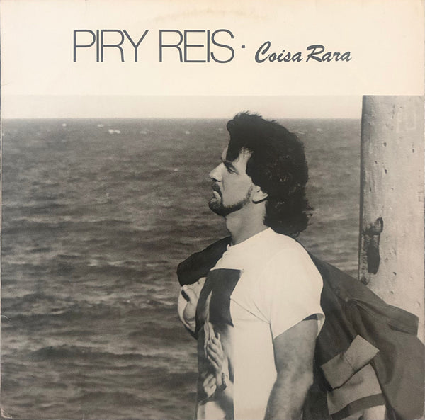 Piry Reis – Coisa Rara