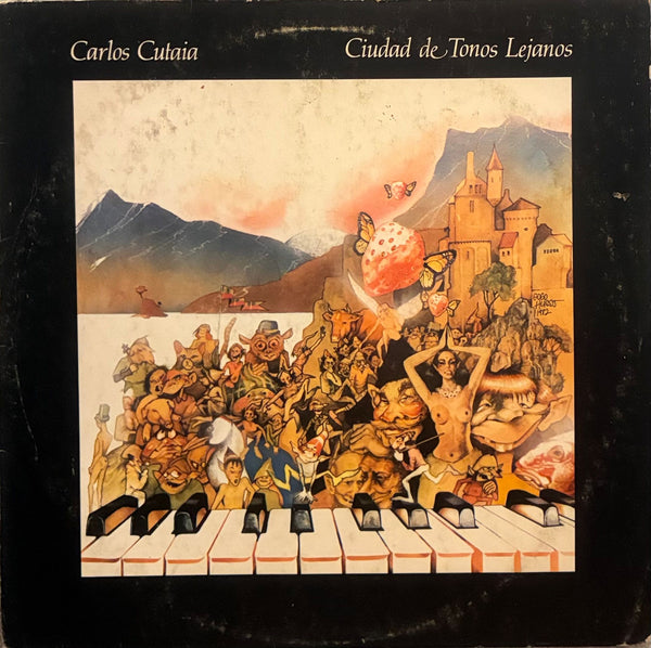 Carlos Cutaia – Ciudad De Tonos Lejanos
