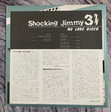 Shocking Jimmy 31 – We Love Disco