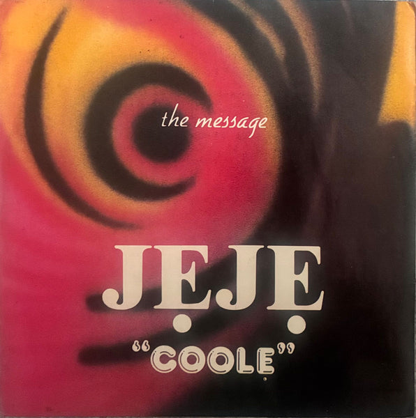 Jẹjẹ ‎– Coolẹ - The Message