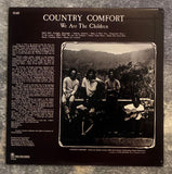 Country Comfort – We Are The Children