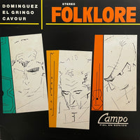 Dominguez / El Gringo / Cavour – Folklore