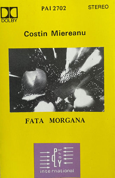 Costin Miereanu – Fata Morgana