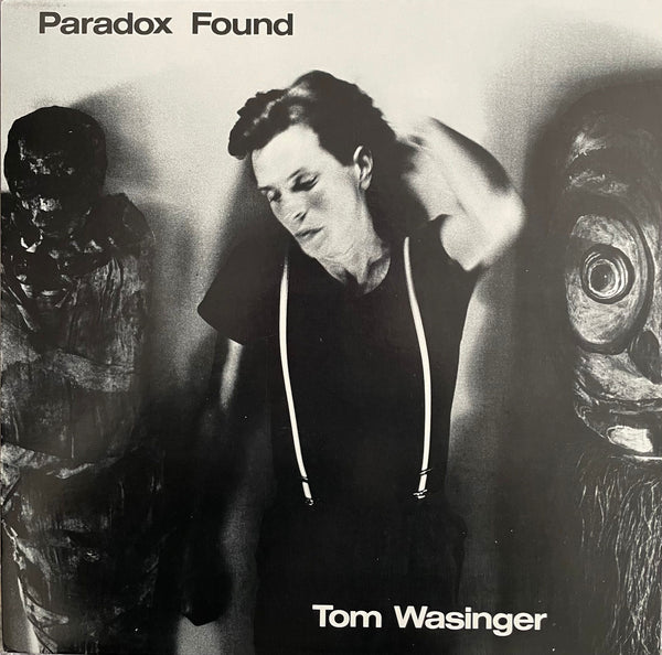 Tom Wasinger – Paradox Found