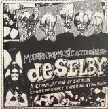 Various – Modern Pop Music According To De Selby - A Compilation Of Swedish Contemporary Experimental Music