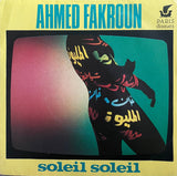 Ahmed Fakroun – Soleil Soleil