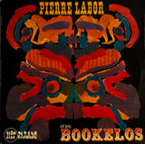 Pierre Labor Et Les Bookelos – S.T.