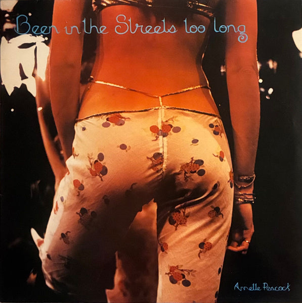 Annette Peacock – Been In The Streets Too Long