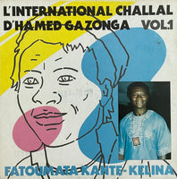 Maitre Gazonga, L'International Challal – Vol.1 Fatoumata Kante - Kelina