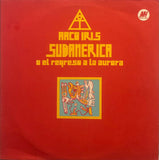 Arco Iris – Sudamerica O El Regreso A La Aurora