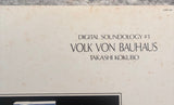 Takashi Kokubo = 小久保隆 – Digital Soundology #1 - Volk Von Bauhaus