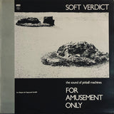 Soft Verdict – For Amusement Only