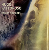 Hugo Fattoruso – Varios Nombres