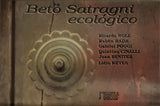 Beto Satragni ‎– Ecológico