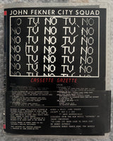 John Fekner City Squad - Cassette Gazette