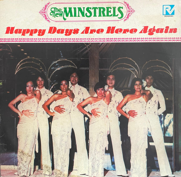 The New Minstrels – Happy Days Are Here Again