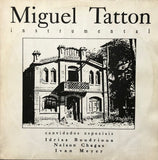 Miguel Tatton – Instrumental