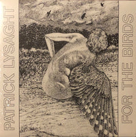 Patrick Lysaght ‎– For The Birds