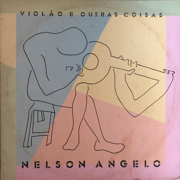 Nelson Angelo ‎– Violão E Outras Coisas