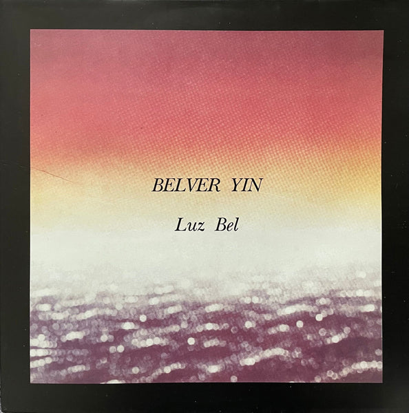 Belver Yin ‎– Luz Bel