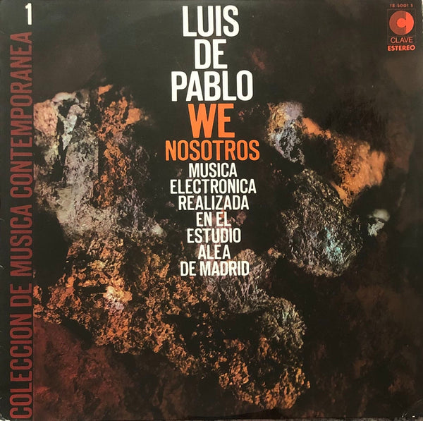 Luis De Pablo – We (Nosotros)