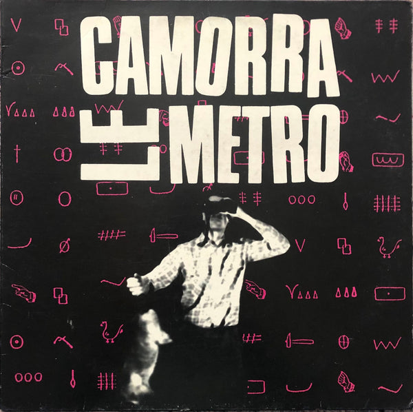 Camorra ‎– Le Metro
