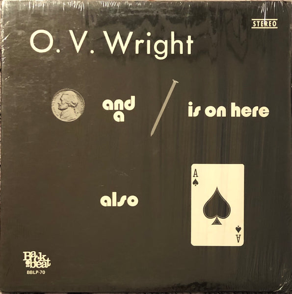 O. V. Wright ‎– A Nickel And A Nail And Ace Of Spades