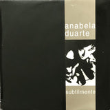 Anabela Duarte – Subtilmente