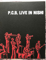 P.C.B.  – Live In Nishi