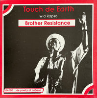 Brother Resistance – Touch De Earth Wid Rapso