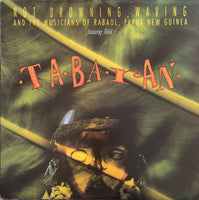 Not Drowning, Waving And The Musicians Of Rabaul, Papua New Guinea Featuring Telek ‎– Tabaran