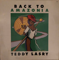 Teddy Lasry ‎– Back To Amazonia