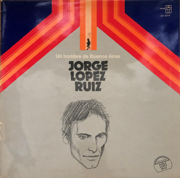 Jorge López Ruiz ‎– Un Hombre De Buenos Aires