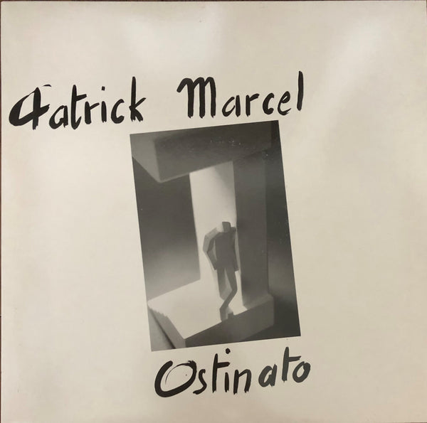 Patrick Marcel ‎– Ostinato