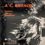 J. C. Riffaud ‎– Emotion Life And Happiness