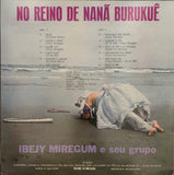 Ibejy Miregum ‎– No Reino De Nana Burukue