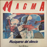 Magma - Musiqueros Del Silencio