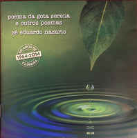 Zé Eduardo Nazario ‎– Poema Da Gota Serena E Outros Poemas