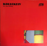 Kollektiv Feat. Jonas Hellborg - S/T