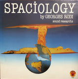 Georges Rodi ‎– Spaciology