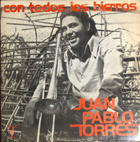 Juan Pablo Torres ‎– Con Todos Los Hierros