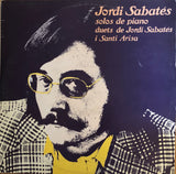 Jordi Sabates i Toti Soler ‎– Solos De Piano, Duets De Jordi Sabatés I Santi Arisa