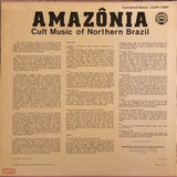 Various ‎– Amazônia / Cult Music Of Northern Brazil